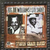 Big Joe Williams & J.D. Short - Stavin' Chain Blues (CD)