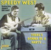 Speedy Feat. Jimmy Bryant West - There's Gonna Be A Party (CD)