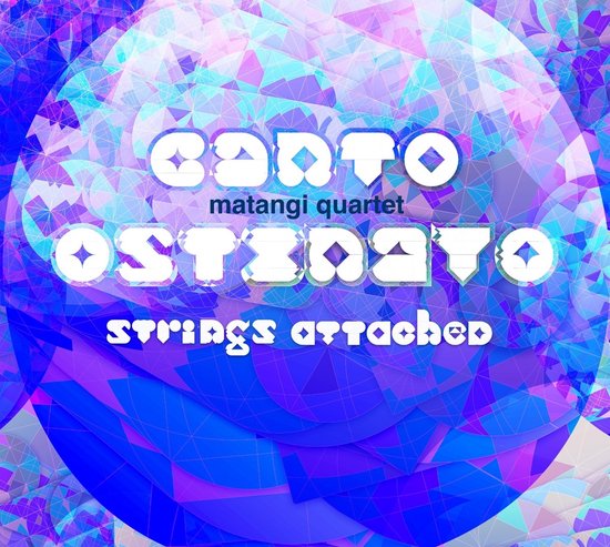 Matangi Quartet - Simeon ten Holt - Canto Ostinato For Strings (CD)