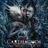 Carthagods - The Monster In Me (CD)