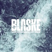 Blaske - Vom Schwinden Der Dinge (CD)