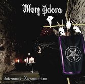 Illum Adora - Infernum Et Necromantium (CD)