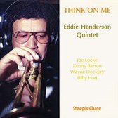 Eddie Henderson - Think On Me (CD)