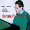 Andy Laverne - Serenade To Silver (CD)