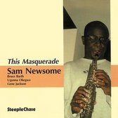 Sam Newsome - This Masquerade (CD)