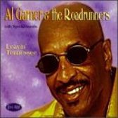 Al Garner & The Roadrunner - Leavin Tenessee (CD)