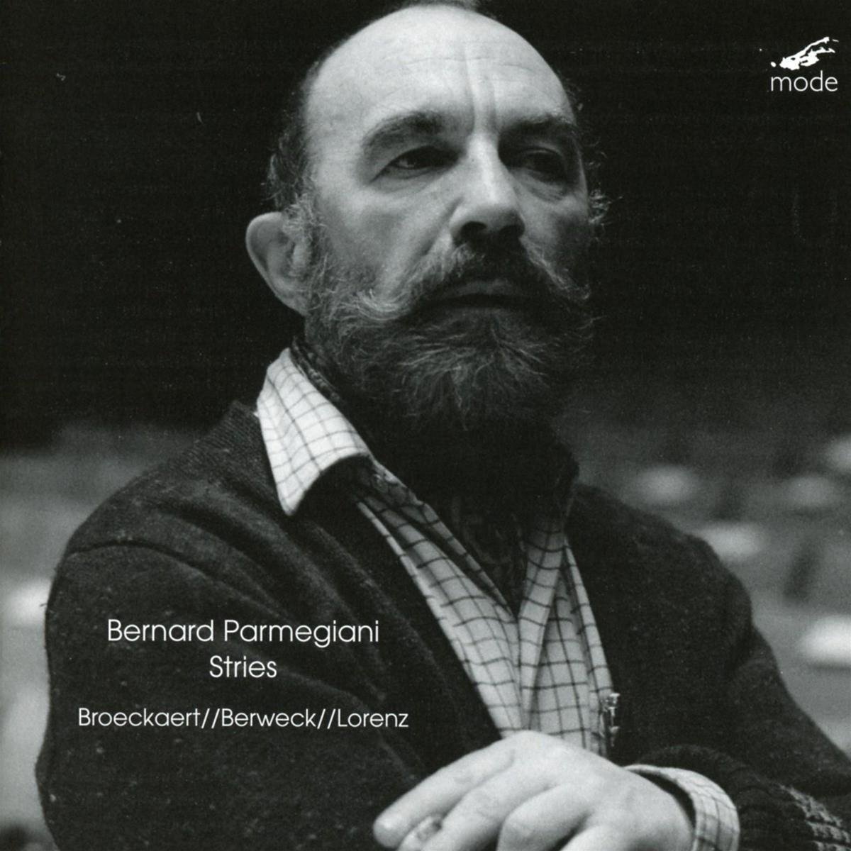 Colette Broeckaert, Sebastian Berweck & Martin Lorenz - Bernard Parmegiani: Stries (CD)