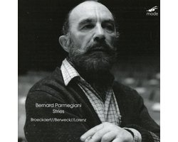 Colette Broeckaert, Sebastian Berweck & Martin Lorenz - Bernard Parmegiani: Stries (CD)