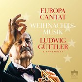 Ludwig Güttler - Europa Cantat (CD)