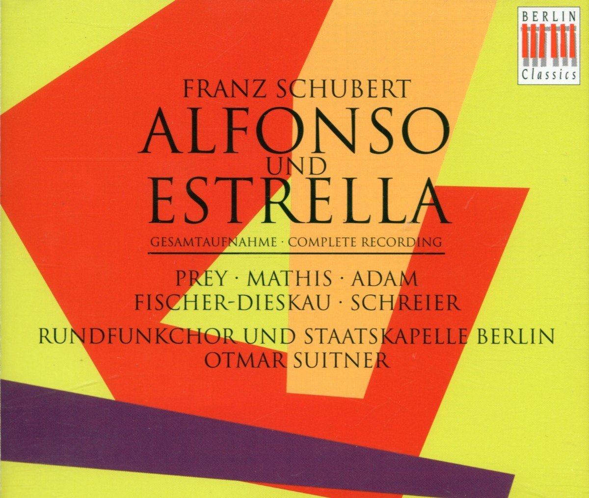 Rundfunkchor Berlin & Staatskapelle Berlin - Alfonso Und Estrella (Complete) (3 CD)