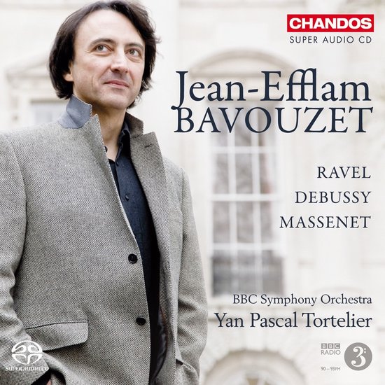 Chandos Super Audio CD: Jean-Efflam Bavouzet, Ravel, Debussy, Massenet. BBC Symphony Orchestra, Yan Pascal Tortelier.