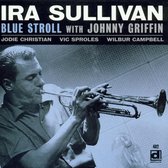 Ira Sullivan - Blue Stroll With Johnny Griffin (CD)