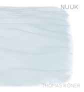 Thomas Koner - Nuuk (CD)