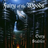 Gary Stadler - Fairy Of The Woods (CD)