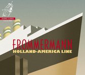 Frommermann - Holland-America Line (Super Audio CD)