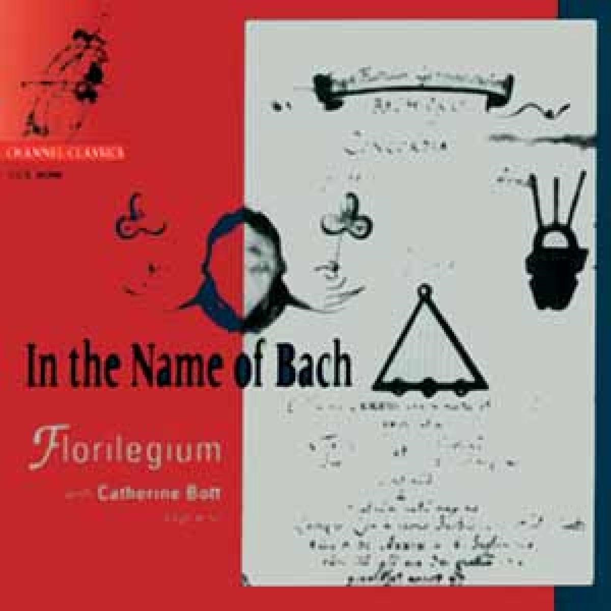 Florilegium, Catherine Bott - In The Name Of Bach (CD)