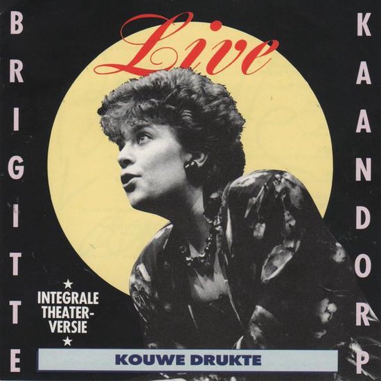 Brigitte Kaandorp - Kouwe Drukte (CD)
