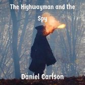 The Highwayman and the Spy