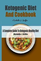 Ketogenic Diet and Cookbook