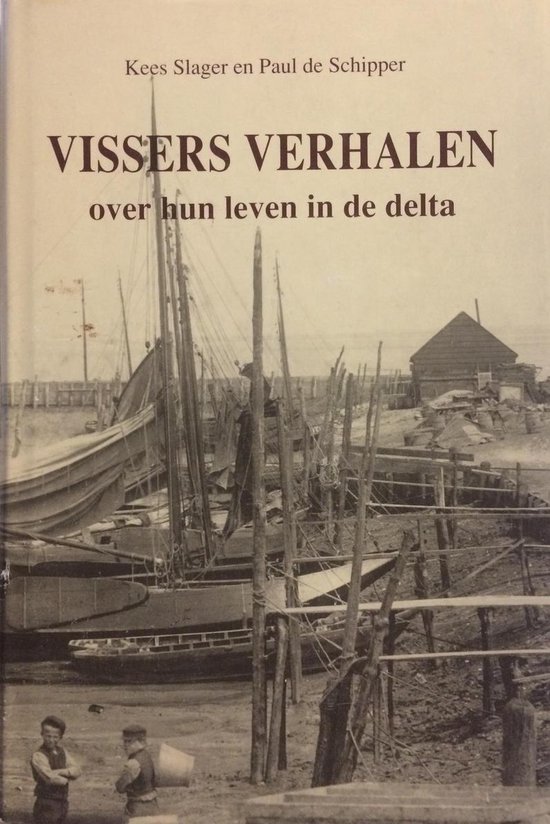 Vissers verhalen over hun leven in delta