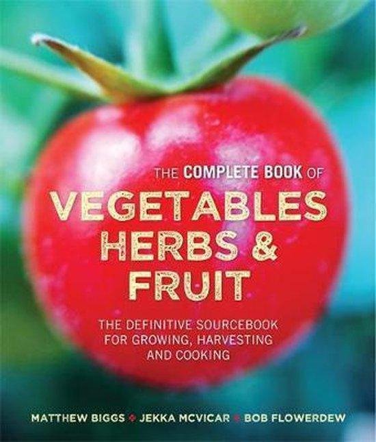 Matthew Biggs's Complete Book of Vegetables - cover