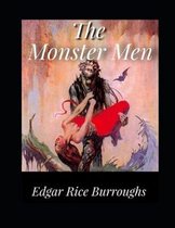 The Monster Men Illustrated