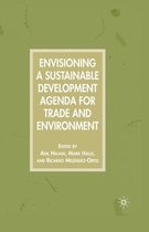 Envisioning a Sustainable Development Agenda for Trade and Environment