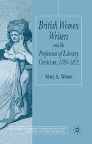 British Women Writers and the Profession of Literary Criticism 1789 1832