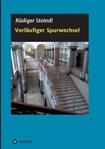 Vorlaufiger Spurwechsel