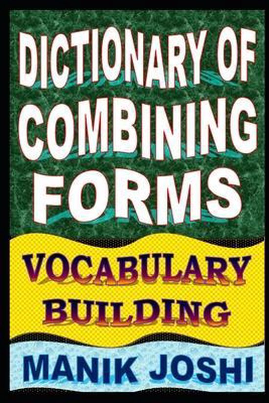 Dictionary of Combining Forms - cover