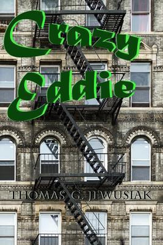 Crazy Eddie, Thomas G Jewusiak 9780997096774 Boeken