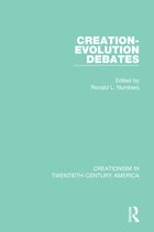 Creationism in Twentieth-Century America - Creation-Evolution Debates