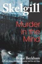 Detective Inspector Skelgill Investigates- Murder in the Mind