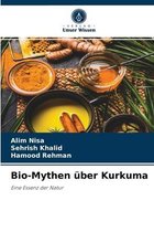Bio-Mythen über Kurkuma