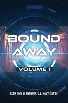 Bound Away