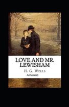 Love and Mr Lewisham Annotated