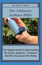 The Ultimate Asthma Bible