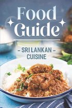 Food Guide: Sri Lankan Cuisine