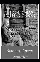 The Old Man in the Corner Annotated