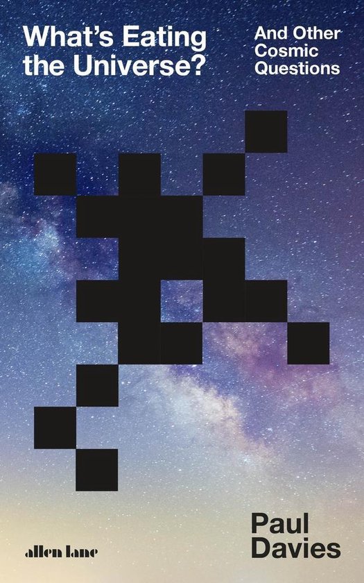 Whats Eating the Universe - cover
