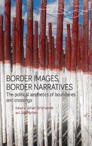 Rethinking Borders- Border Images, Border Narratives