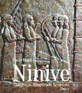 Ninive - Glanzvolle Hauptstadt Assyriens