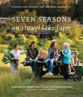 Seven Seasons on Stowel Lake Farm