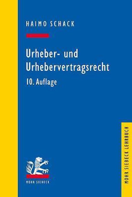 Mohr Siebeck Lehrbuch- Urheber- und Urhebervertragsrecht - cover