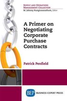 Primer On Negotiating Corporate Purchase Contracts
