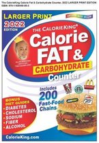 CalorieKing 2022 Larger Print Calorie, Fat & Carbohydrate Counter