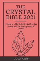 The Crystal Bible 2021: 3 Books in 1