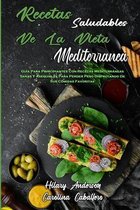 Recetas Saludables De La Dieta Mediterránea