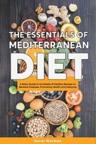 The Essentials of Mediterranean Diet