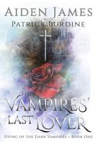 Dying of the Dark Vampires-The Vampires' Last Lover